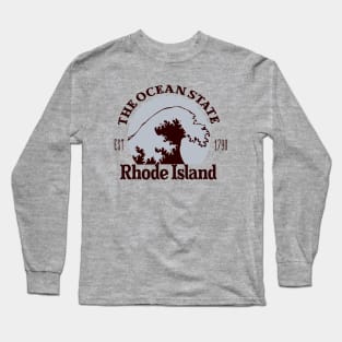 Rhode Island, The Ocean State Long Sleeve T-Shirt